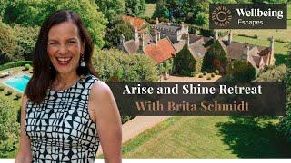 Arise and Shine Retreat with Brita Fernandez Schmidt