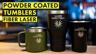 Engrave Powder Coated Tumblers PERFECTLY with Fiber Laser Rotary and Ezcad!