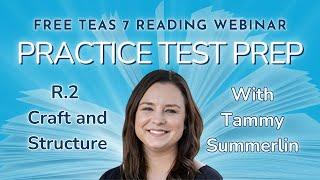 TEAS 7 Reading R.2 - Craft and Structure - Part 2 of 3 - Test Prep - March 2025