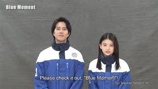 Blue Moment 【Fuji TV Official】