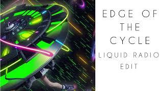 Edge Of The Cycle (Liquid Radio Edit) (psybient downtempo chill noise) Klartraum - Liquid Dreams II