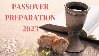 Passover Preparation 2023