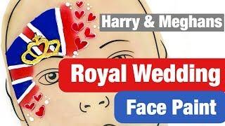 Royal Wedding Inspired Face Painting Tutorial Meghan and Harry’s Royal Wedding