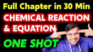 Chemical Reactions and Equations Class 10 ONE SHOT REVISION With NOTES