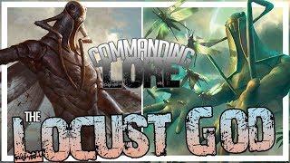 Commanding LORE - The Locust God