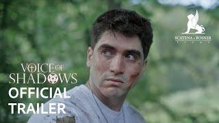 VOICE OF SHADOWS | Official Trailer | S&R Films