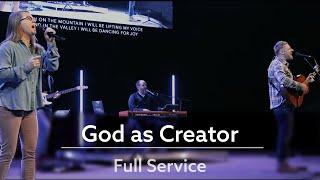 God as Creator | Full Service