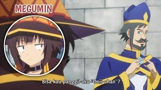 Ketika Ada Om Om Minta Dipanggil Onii-chan Sama Megumin !! ~ Konosuba Funny Moment