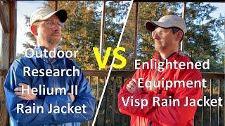 Gear Review: Enlightened Equipment Visp Rain Jacket Versus Outdoor Research Helium II Rain Jacket