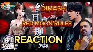 dimash n huung xioung red moon rules REACTION