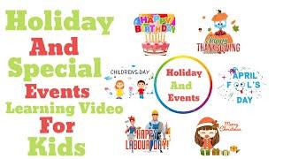 Learn About Holidays And Special Events | Learning Video For Kids | English Pro 2.0