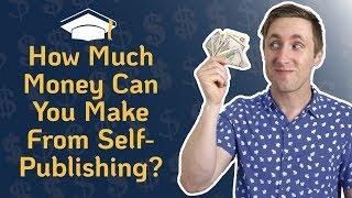 How Much Money Can You Make From Self Publishing? A Breakdown of Making Money with Your Book