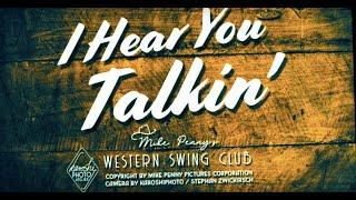 Mike Penny's Western Swing Club - I Hear You Tallkin' [Bob Wills Cover] [Western Swing Music] 