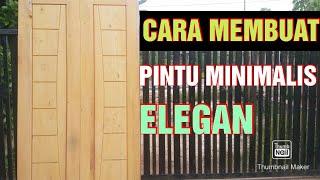 How to make an elegant minimalist door | minimalist door | woodworking | Nina Taristiana