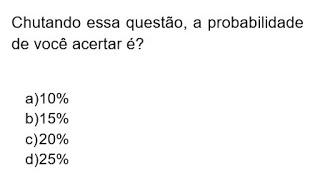 Probabilidade e chute de alternativa #concursos