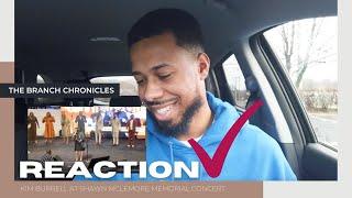 Kim Burrell x Shawn McLemore Memorial x Nam Reacts | The Branch Chronicles