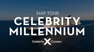 Celebrity Millennium Ship Tour