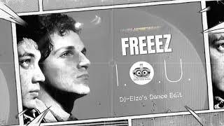 Freeez  - I.O.U. (DJ - Eizo´s Dance Edit