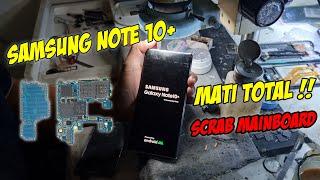 SAMSUNG NOTE 10 PLUS SHORT 0.05  OPEN LAYER MAINBOARD