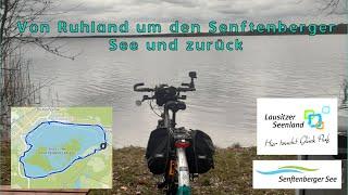 Von Ruhland um den Senftenberger See und zurück