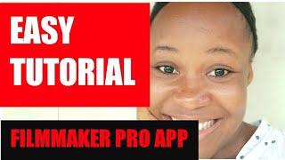 HOW TO EDIT VIDEOS USING FILMMAKER PRO APP//EASY TUTORIAL FOR BEGINNERS//2022