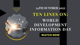 Ten Lines On World Development Information Day 2022 Theme, History, Significance / 24 October 2022