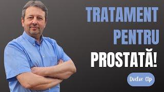 TRATAMENT NATURAL EFICIENT PENTRU PROSTATĂ!