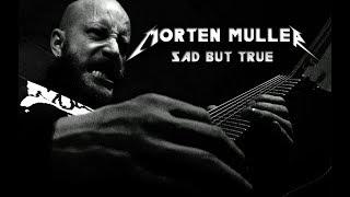 Metallica - Sad But True - Meshuggah Version (Metal Cover by Morten Müller)