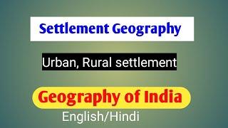 Types and patterns of rural settlements | Geographical  Term Explained In English