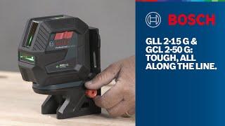 Bosch Professional GLL 2-15 G and GCL 2-50 G: Tough, all along the line