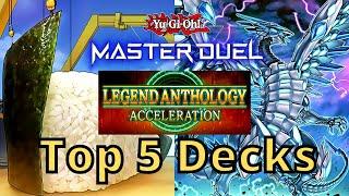 TOP 5 DECKS | Legend Anthology Festival Acceleration in Yu-Gi-Oh! Master Duel!