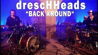 Meinl Cymbals | drescHHeads “Back Around“