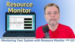 Monitoring Your System with Resource Monitor