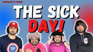 The Sick Day | ToneFrance & Friends