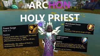 ARCHON Holy Priest! | BIG Halo's!