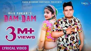 Dam Dam| Lyrical Raju Punjabi|Gori Nagori|New Haryanvi Songs Haryanavi 2023|New Rajasthani song 2023