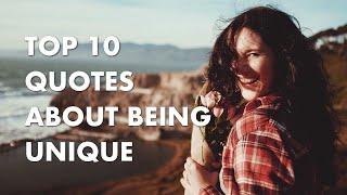 10 Quotes That Inspire You To Be Unique