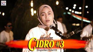 Suci Tacik - Cidro 3 | Dangdut [OFFICIAL]