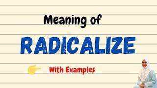 Daily vocabulary | Radicalize Meaning | Vocabgram