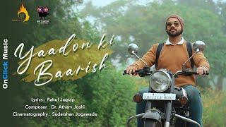 Yaadon Ki Baarish | Dr Atharv Joshi | Rahul Jagtap| यादों की बारिश |OnClick Music