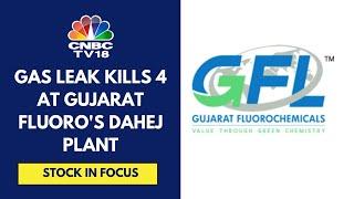 4 Dead In Gas Leakage At Gujarat Fluorochemicals' Dahej Plant, Operations Temporarily Disrupted