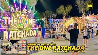 BANGKOK NIGHT MARKET The One Ratchada (ex.Rot fai night market Ratchada)