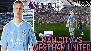 FC24 Manchester City Career Mode - Last Match Premier League Haaland Hattrick #52