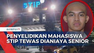 Penyelidikan Mahasiswa STIP Tewas Diduga Dianiaya Senior, Polisi Periksa 10 Saksi