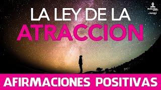 El PODER de la LEY de la ATRACCION  con AFIRMACIONES POSITIVAS (20 minutos)| Motivacion Online