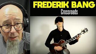 Frederik Bang - Crossroads Reaction