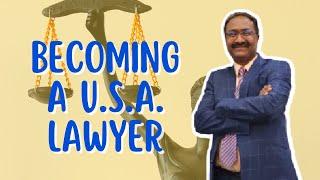 How to Become a Lawyer in the USA as a foreigner