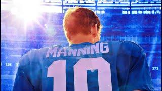 Eli Manning Tribute- The Show Goes On. Thank You For The Memories Eli.