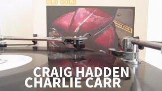 Craig Hadden & Charlie Carr | Love's Made a Fool of You [Vinyl]