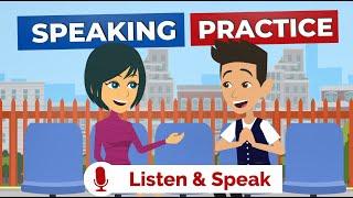 Spoken English Practice to Improve Your Pronunciation (English Conversation Practice)